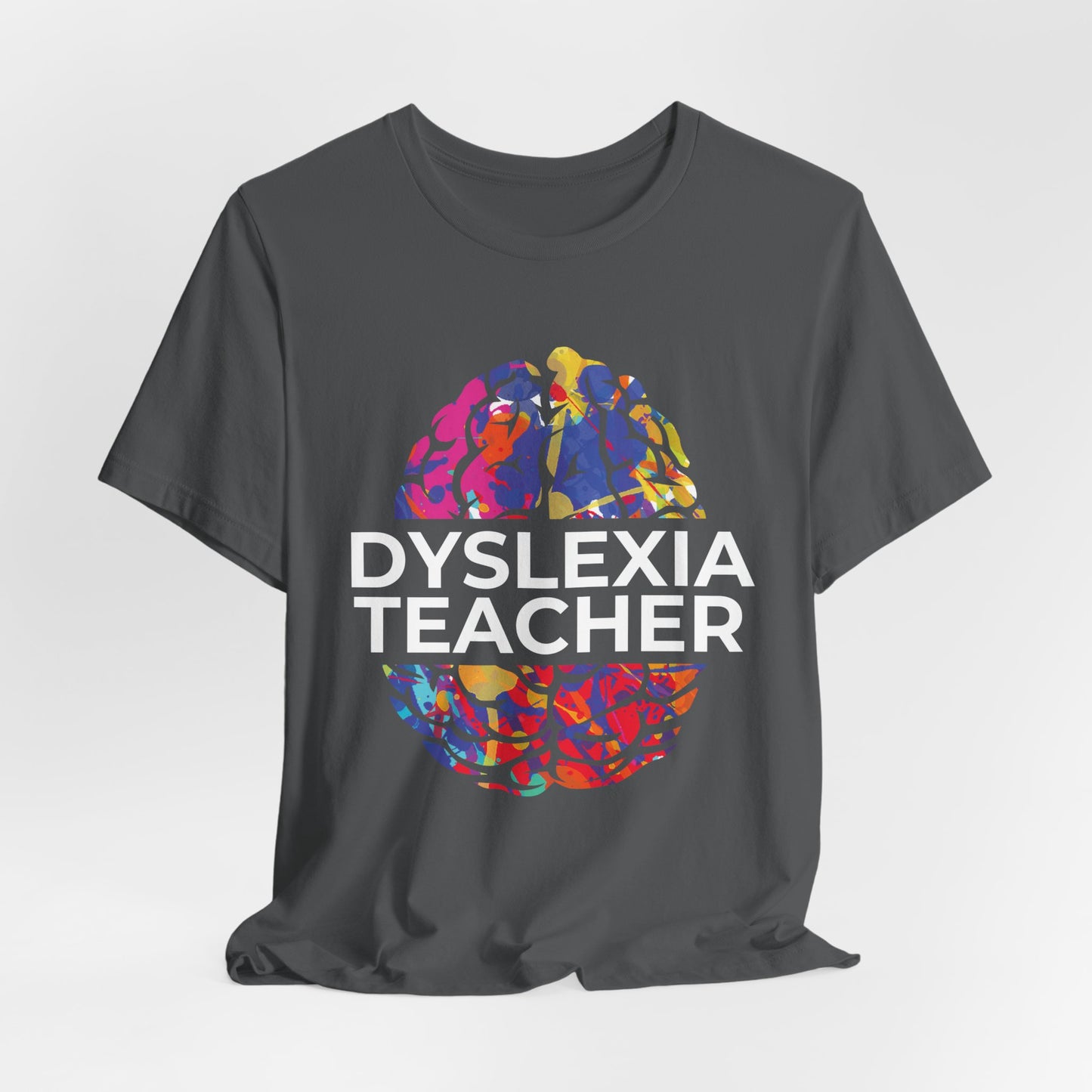 Dyslexia Teacher - Adult T-Shirt