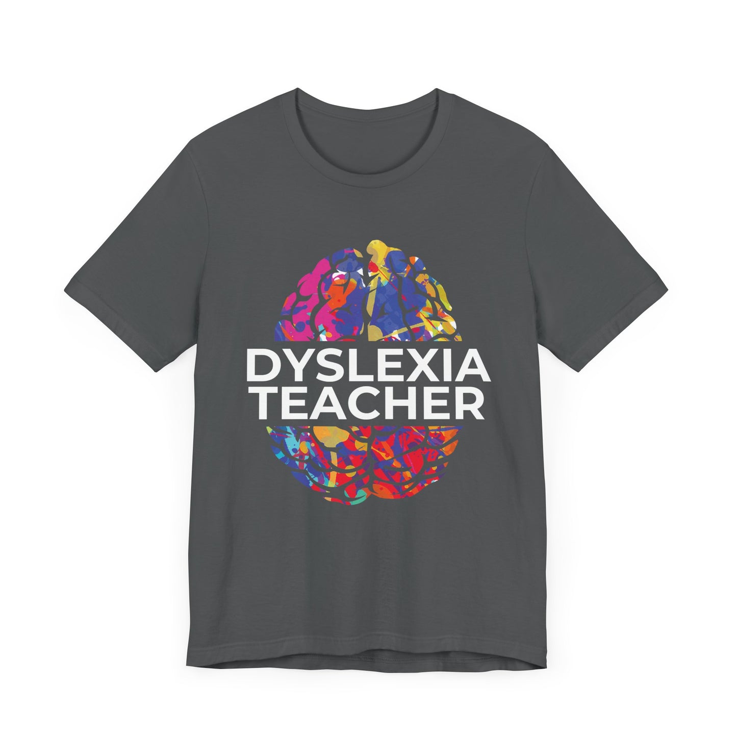 Dyslexia Teacher - Adult T-Shirt