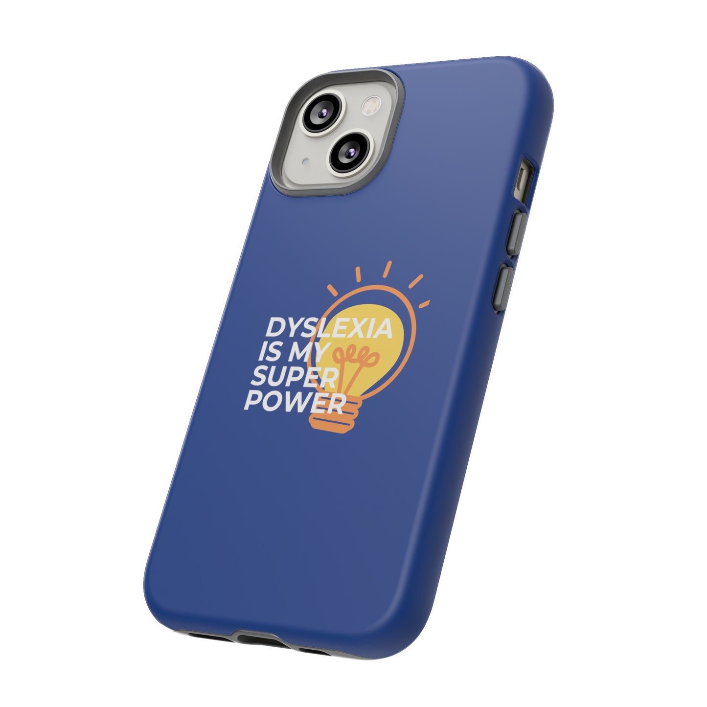 Dyslexia Is My Superpower Light Bulb Phone Case