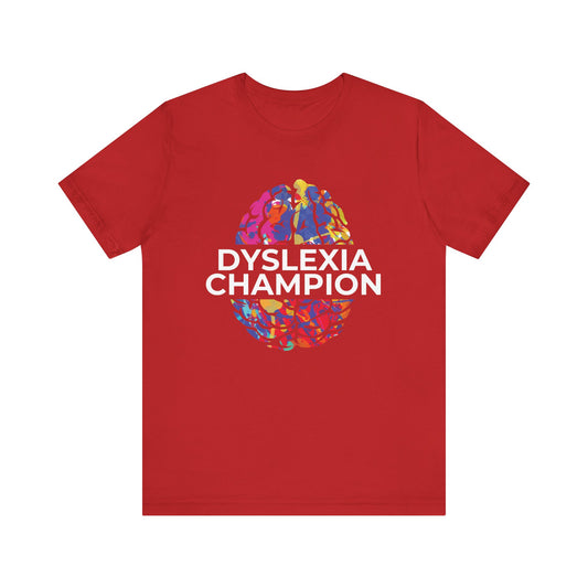 Dyslexia Champion - Adult T-Shirt