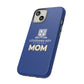 LKA Mom Phone Case