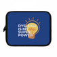 Dyslexia Is My Superpower Lightbulb Laptop Sleeve