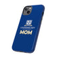 LKA Mom Phone Case