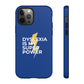 Dyslexia Is My Superpower Lightning Phone Case