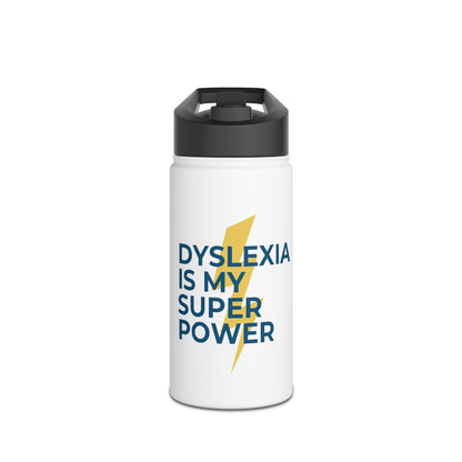 Dyslexia Is My Superpower Lightning Stainless Steel Water Bottle