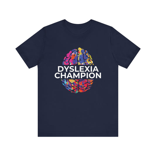 Dyslexia Champion - Adult T-Shirt