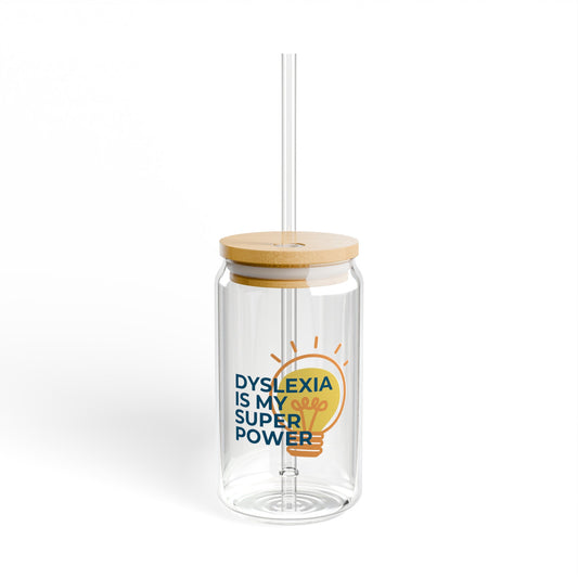 Dyslexia Is My Superpower Light Bulb Sipper Glass, 16oz