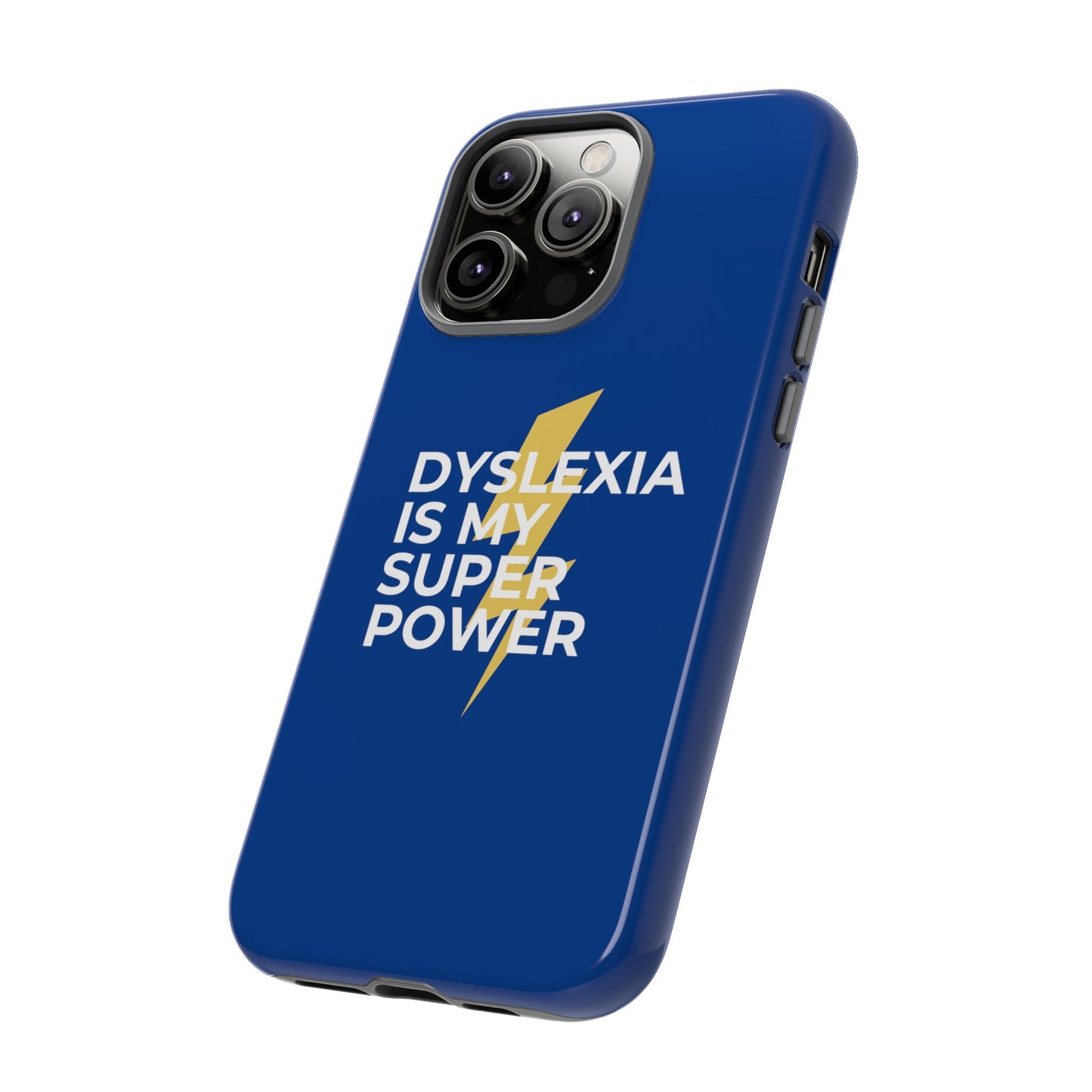 Dyslexia Is My Superpower Lightning Phone Case