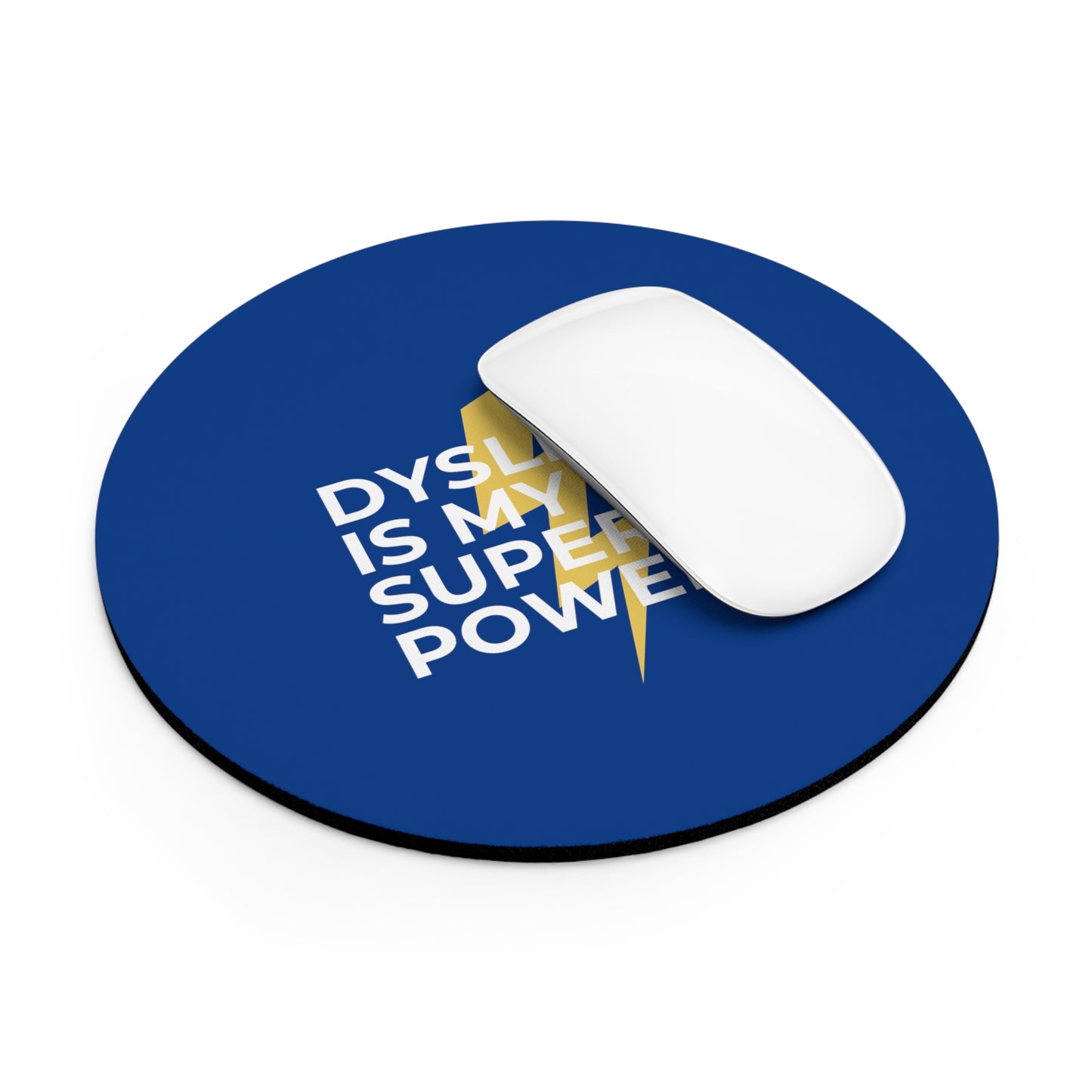 Dyslexia Is My Superpower Lightning Mouse Pad