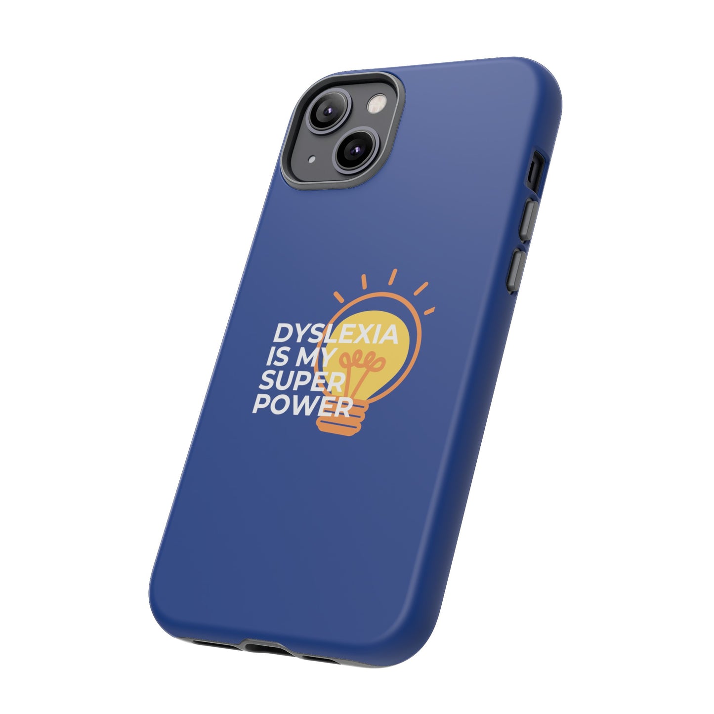 Dyslexia Is My Superpower Light Bulb Phone Case