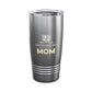 LKA Mom Tumbler, 20oz